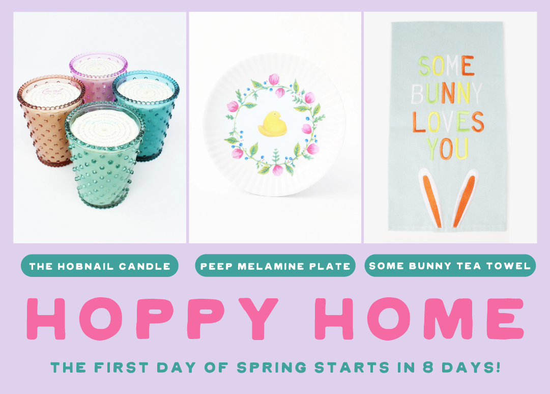  HOPPY HOME THE FIRST DAY OF SPRING STARTS IN 8 DAYS! 