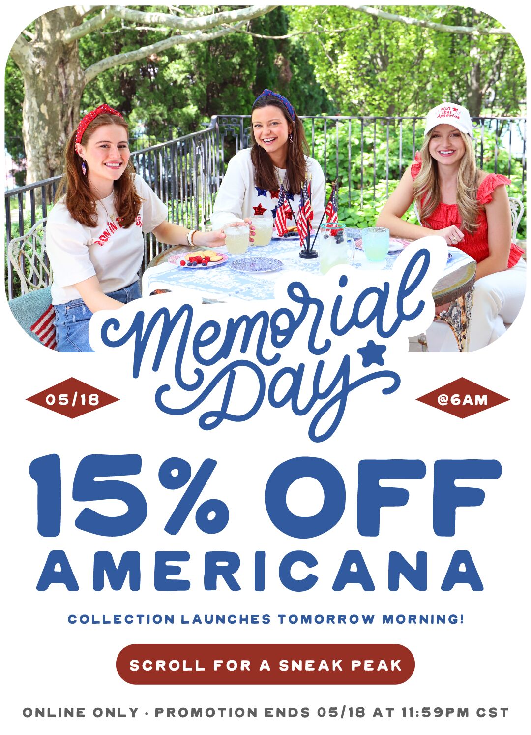  AMERICANA COLLECTION LAUNCHES TOMORROW MORNING! SCROLL FOR A SNEAK PEAK ONLINE ONLY - PROMOTION ENDS 0518 AT 11:59PM CST 